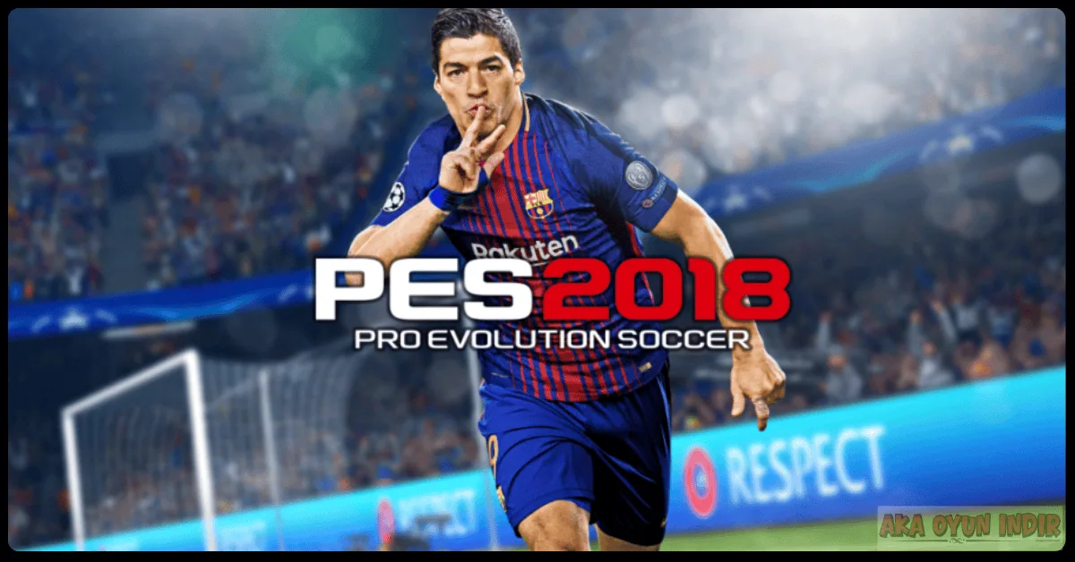 PES 2018 İndir