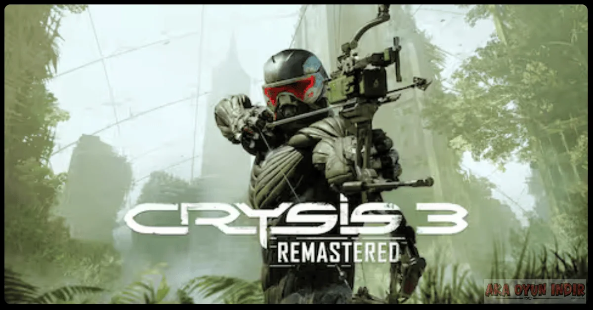 Crysis 3 Indir