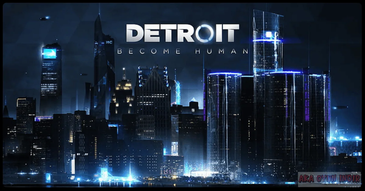 Detroit Become Human Indir