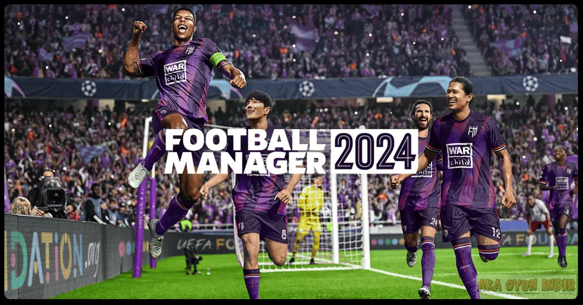 Football Manager 2024 İndir