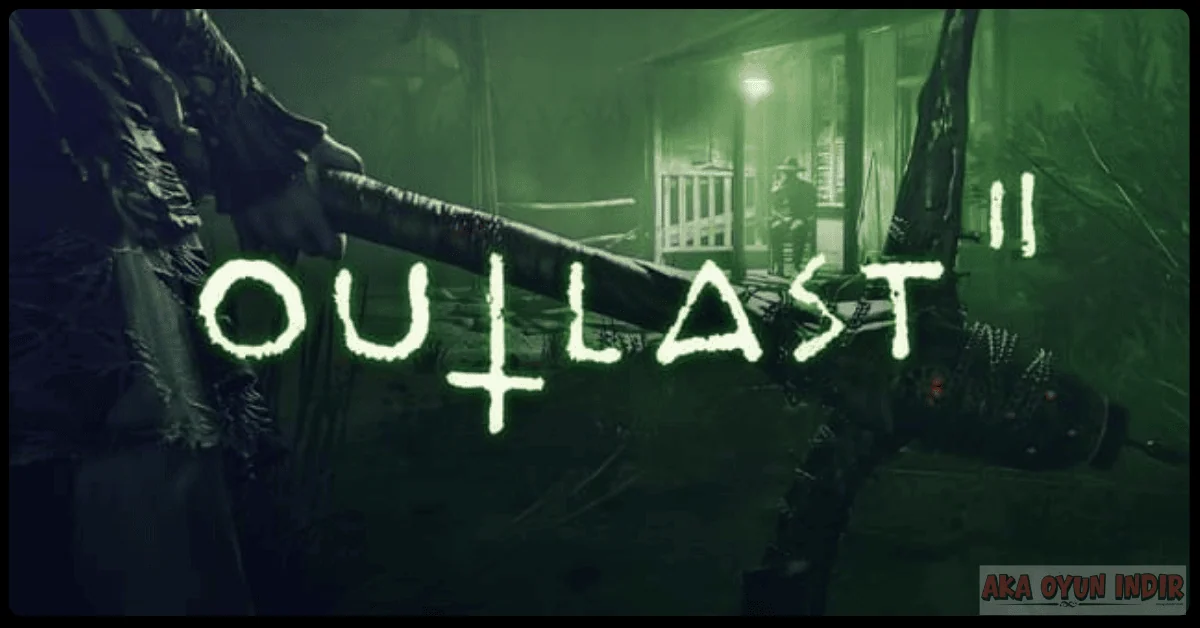 Outlast 2 Indir