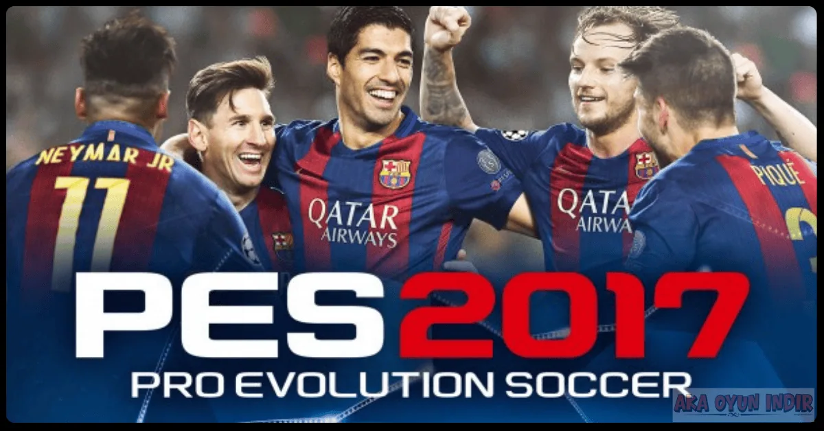 PES 2017 İndir