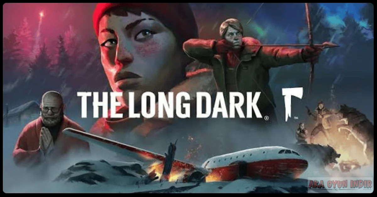 The Long Dark Indir
